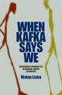 When Kafka Says We - Preview