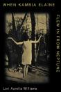 When Kambia Elaine Flew In From Neptune - Preview