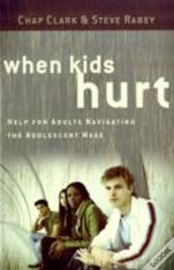 Capa do artigo When Kids Hurt Â€“ Help For Adults Navigating The Adolescent Maze