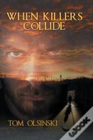 When Killers Collide