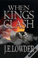 When Kings Clash