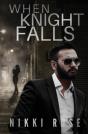 When Knight Falls - Preview