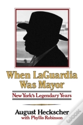 When Laguardia Was Mayor