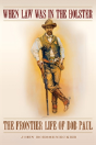 When Law Was In The Holster - Preview