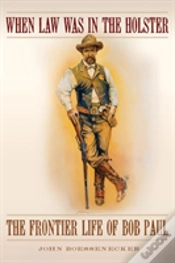 Capa do artigo When Law Was In The Holster