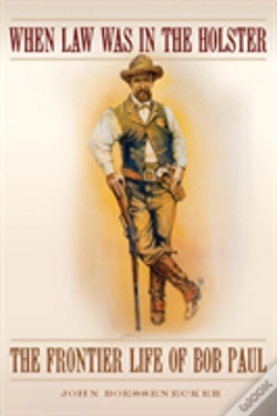 Capa do artigo When Law Was In The Holster