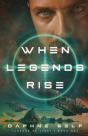 When Legends Rise - Preview