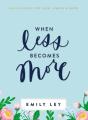 When Less Becomes More - Preview