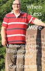 When Less Was More - Preview
