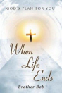 When Life Ends - Preview