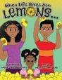 When Life Gives You Lemons... - Preview