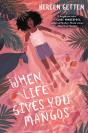 When Life Gives You Mangos - Preview