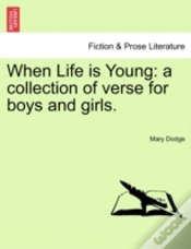 Capa do artigo When Life Is Young: A Collection Of Vers