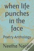 When Life Punches In The Face