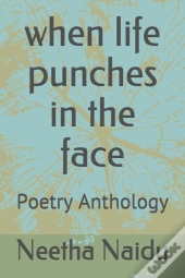When Life Punches In The Face