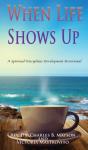 When Life Shows Up - Preview