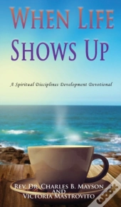 When Life Shows Up