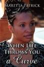 When Life Throws You A Curve - Preview