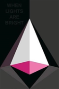 When Lights Are Bright