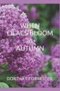 When Lilacs Bloom In Autumn - Preview