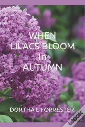 Capa do artigo When Lilacs Bloom In Autumn