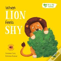 When Lion Feels Shy
