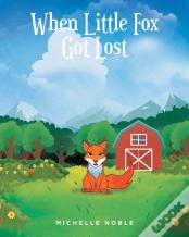 When Little Fox Got Lost
