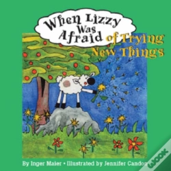 Capa do artigo When Lizzy Was Afraid Of Trying New Things