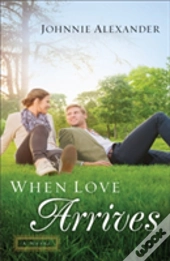 When Love Arrives