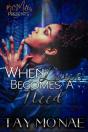 When Love Becomes A Need - Preview