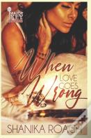 When Love Goes Wrong