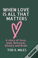 When Love Is All That Matters