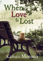 When Love Is Lost - Preview