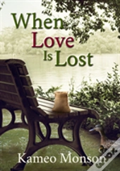 When Love Is Lost