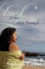 When Love Isn'T Enough - Preview