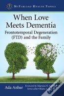 When Love Meets Dementia