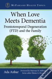 When Love Meets Dementia