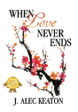 When Love Never Ends - Preview