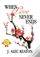 When Love Never Ends
