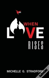 When Love Rises