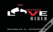When Love Rises