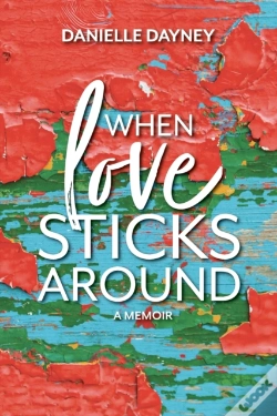 Capa do artigo When Love Sticks Around