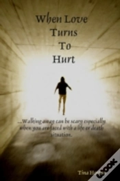 Capa do artigo When Love Turns To Hurt