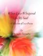 When Love Whispered To My Soul: A Select - Preview