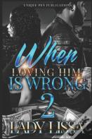 When Loving Him Is Wrong 2