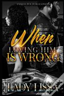 When Loving Him Is Wrong