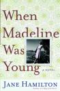 When Madeline Was Young - Preview
