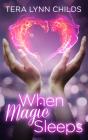 When Magic Sleeps - Preview