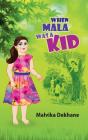 When Mala Was A Kid - Preview