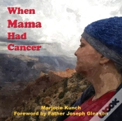 Capa do artigo When Mama Had Cancer